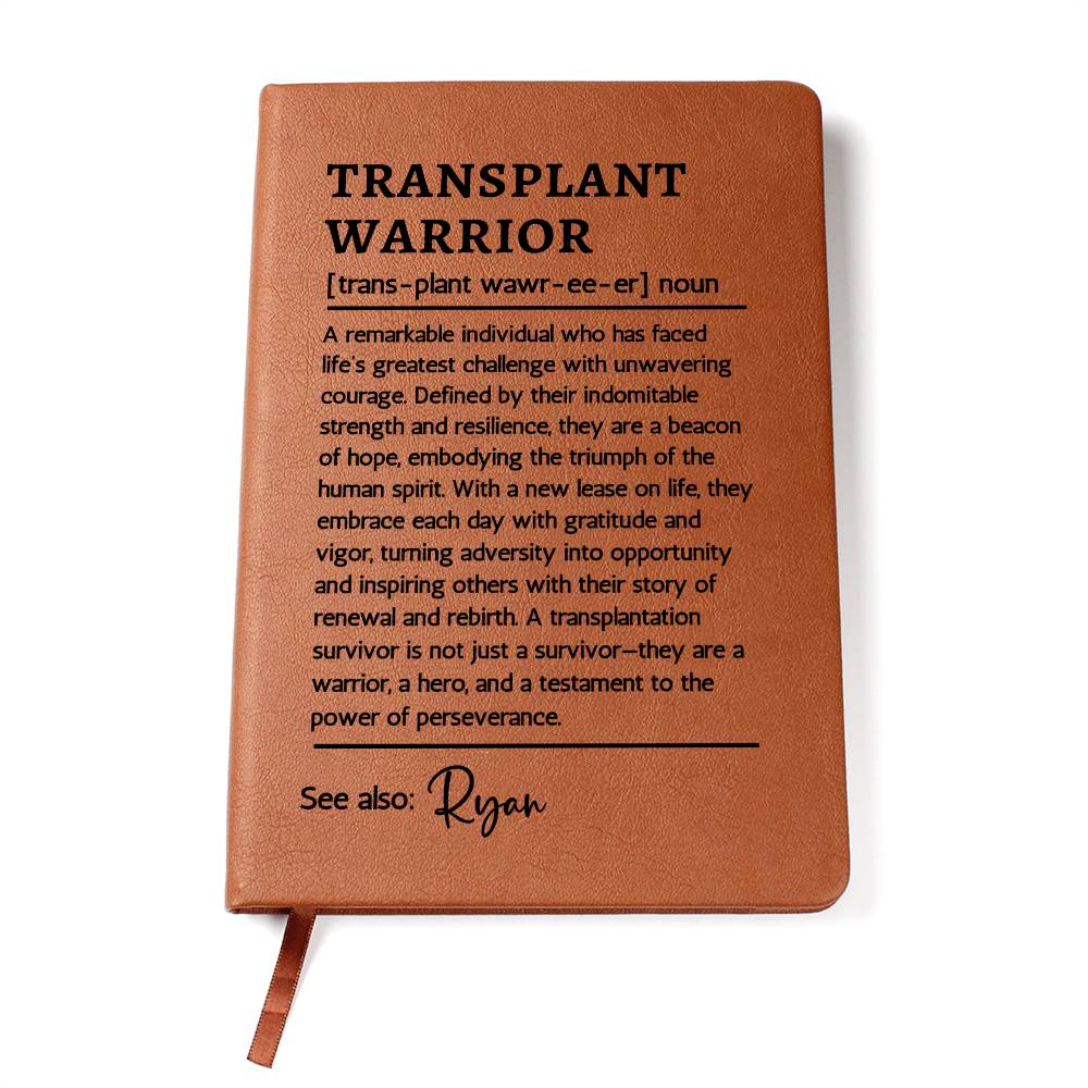 Custom Transplant Warrior Name Journal | Transplant Anniversary Gift | Organ Transplant Survivor Gift of Life