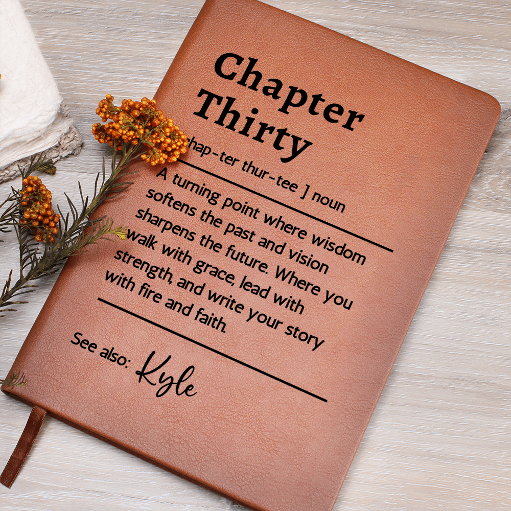 30th Birthday Gift Journal for Her or Him, Personalized Chapter Thirty Notebook with Name, Custom Milestone Keepsake for 30 Year Old