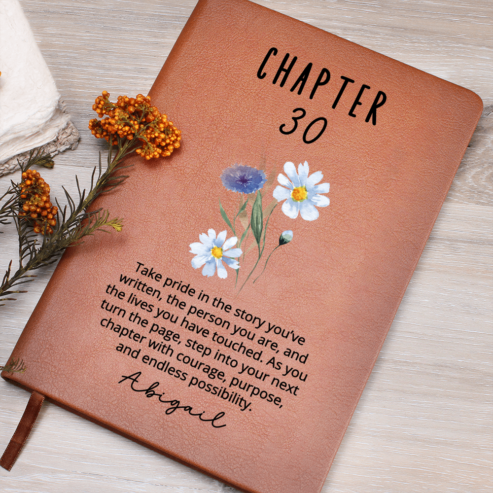 30th Birthday Gift, Chapter 30 Name Journal, 30 Years Old, Turning Thirty Notebook, 30 Years Old Gift for Her Friend Daughter Sister