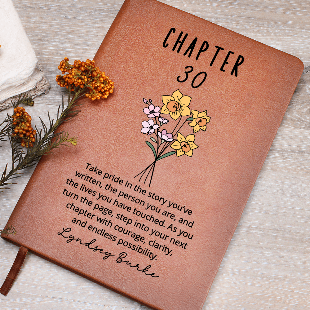 30th Birthday Gift for Her or Him-Chapter 30 Name Journal, Flower Notebook, Sentimental Personalized Birthday Gift for Daughter