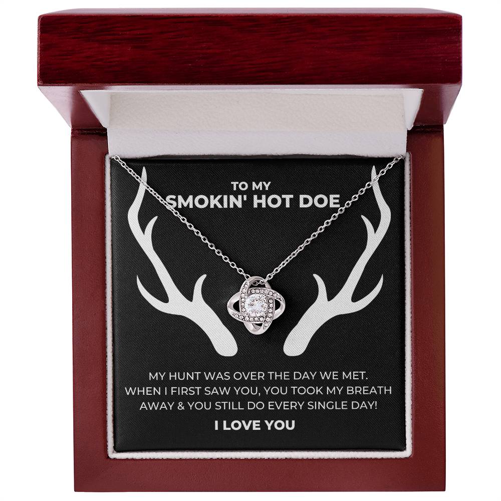 To My Smokin' Hot Doe - Love Knot Necklace