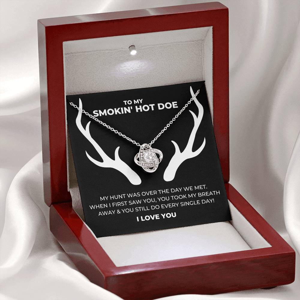 To My Smokin' Hot Doe - Love Knot Necklace