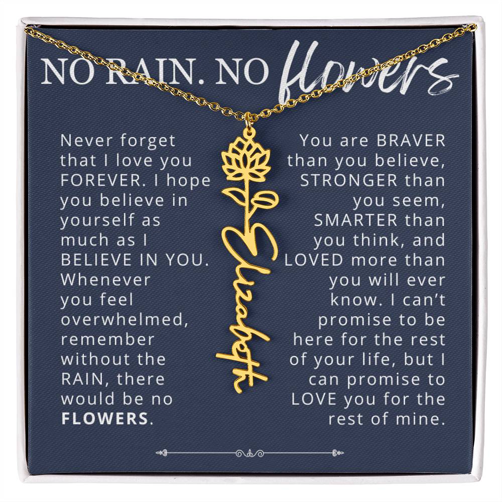 To My Daughter No Rain No Flowers Custom Birth Flower Name Necklace