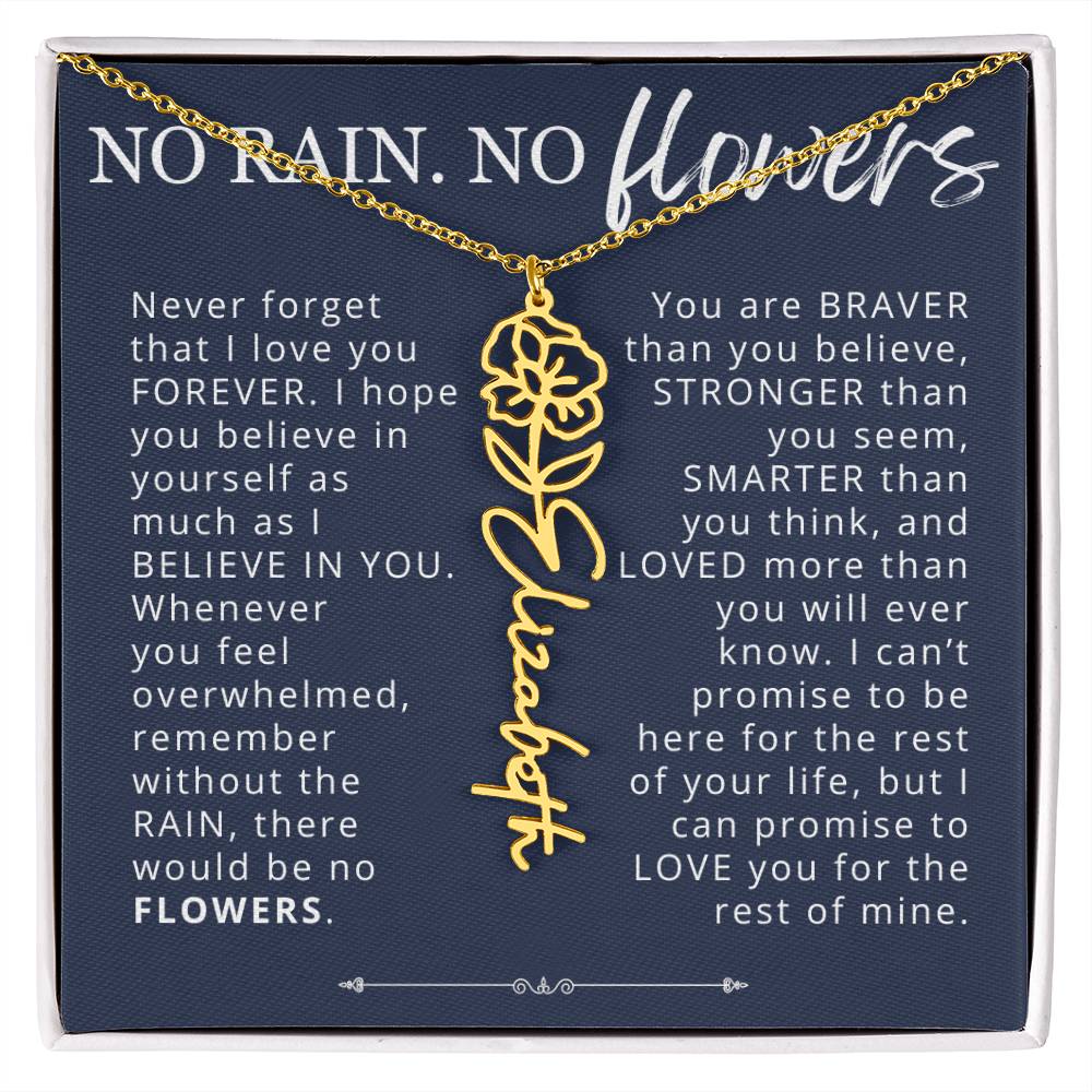 To My Daughter No Rain No Flowers Custom Birth Flower Name Necklace