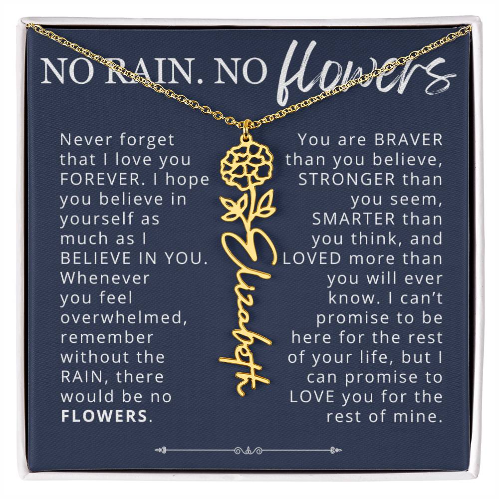 To My Daughter No Rain No Flowers Custom Birth Flower Name Necklace