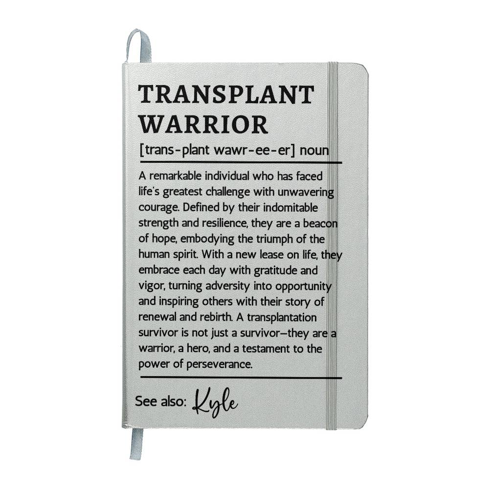 Transplant Warrior Journal | Transplant Anniversary Gift | Transplant Survivor Organ Transplant Gift