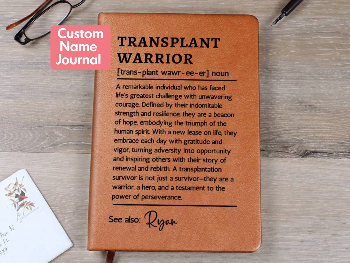Custom Transplant Warrior Name Journal | Transplant Anniversary Gift | Organ Transplant Survivor Gift of Life