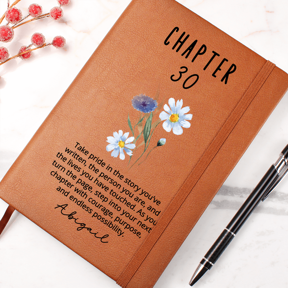 30th Birthday Gift, Chapter 30 Name Journal, 30 Years Old, Turning Thirty Notebook, 30 Years Old Gift for Her Friend Daughter Sister