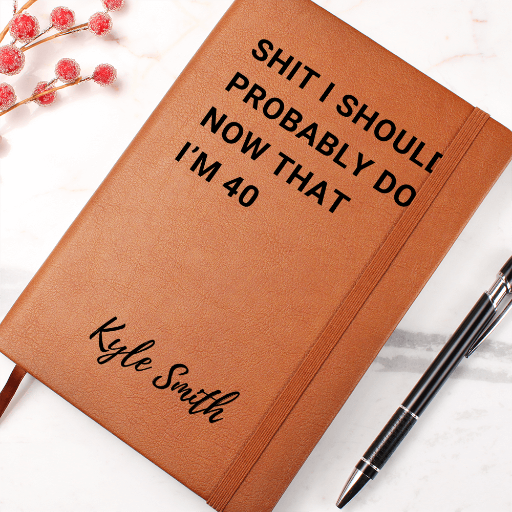 Personalized 40th Birthday Gift for Him or Her, Funny Turning Forty Notebook, Fortieth Gift Gag Gifts for Men or Women Best Friend Gift