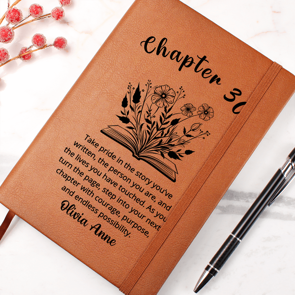 30th Birthday Gift, Chapter 30 Name Journal, 30 Years Old Turning Thirty Notebook 30 Years Old Gift for Her or Him Friend Daughter Sister