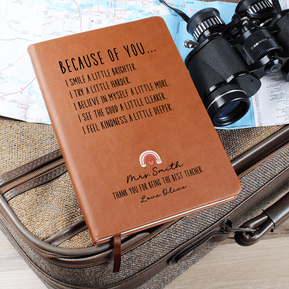 Personalized Teacher Journal Vegan Leather | Because of You Gift | End of Year Teacher Gift | Custom Thank You Notebook