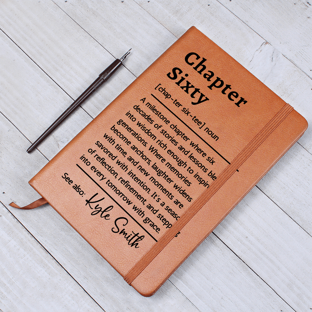 Chapter Sixty 60th Birthday Gift Journal, Personalized Name Keepsake for Her or Him, Custom Milestone Definition Vegan Leather Notebook