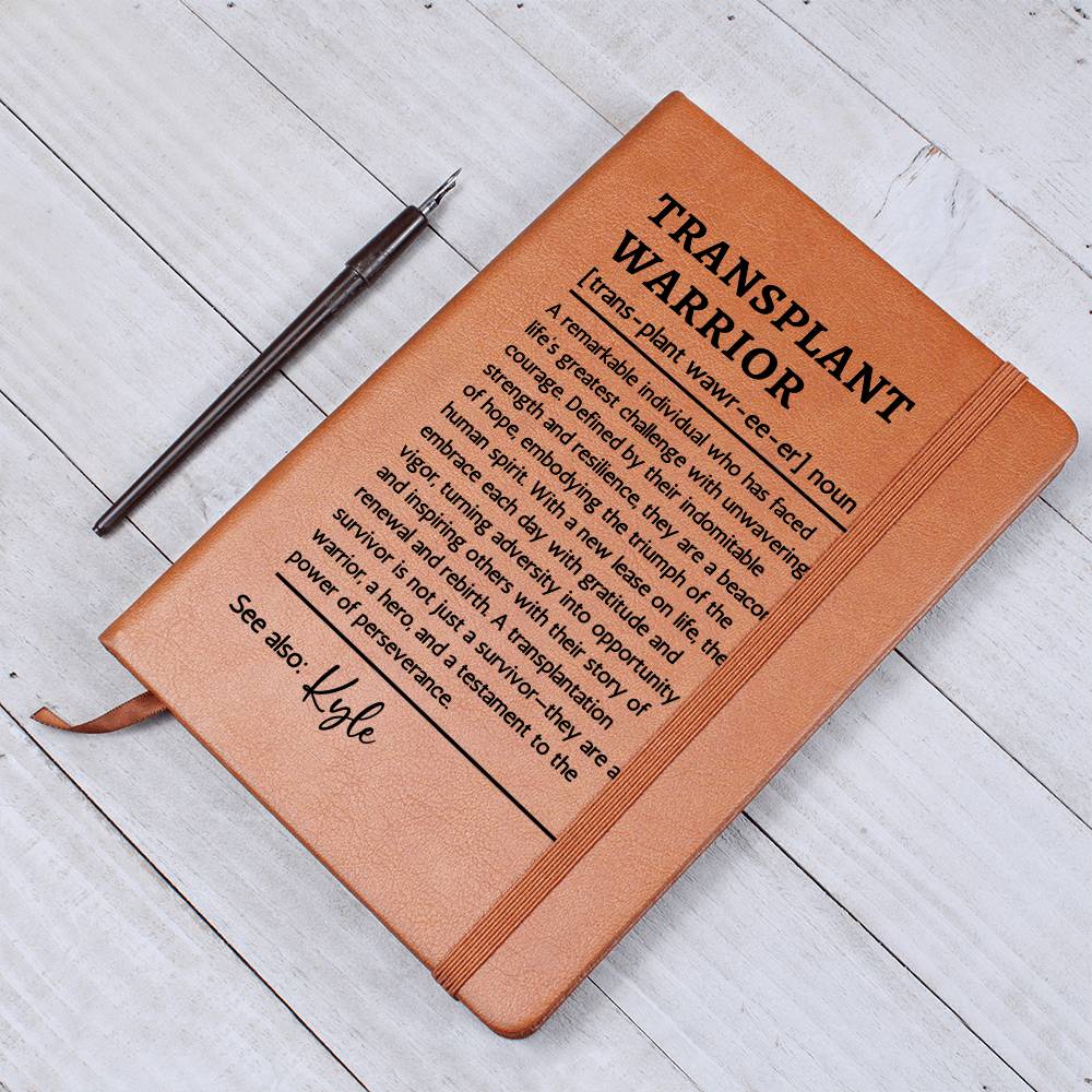 Transplant Warrior Custom Name Journal | Transplant Survivor, Organ Recipient Transplant Anniversary Gift Fighter, Surgery