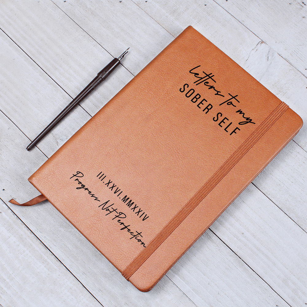 Letters to my Sober Self Sobriety Journal Sobriety gift for Men Women Recovery Gift Sober Anniversary gift Sponsor gift Diary Custom date Quote