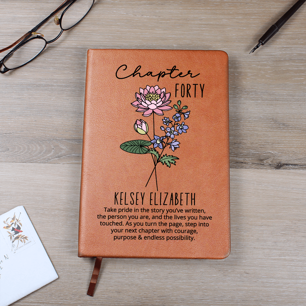 Birth Month Flower Notebook 40th Birthday Gift for Her -Chapter 40 Name Journal, Personalized Birthday Gift for 40 Year Old Daughter