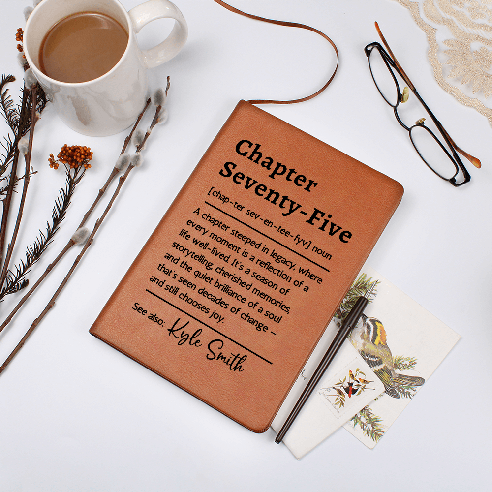 Chapter Seventy-Five Journal, Personalized 75th Birthday Gift for Her or Him, Custom Name Keepsake, Milestone Vegan Leather Notebook