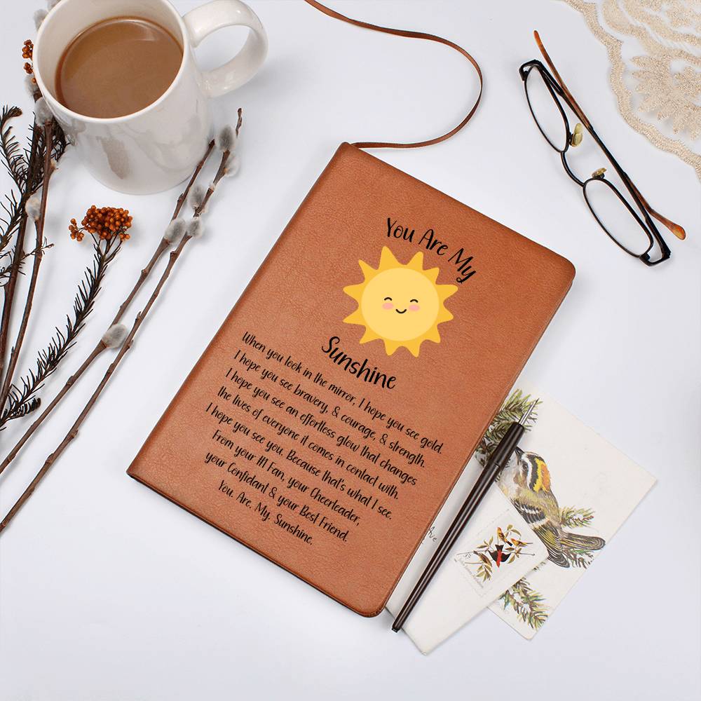 You Are My Sunshine Mental Health Journal