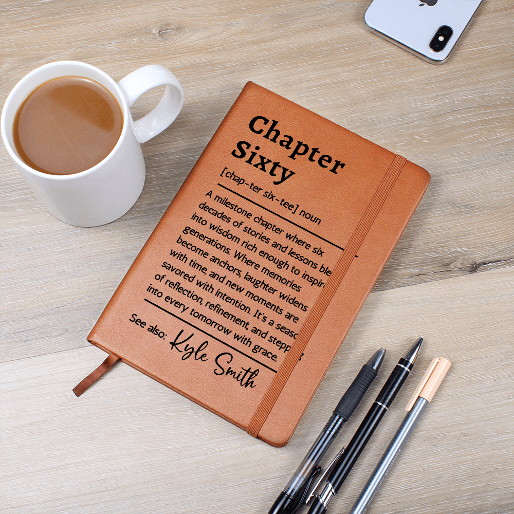 Chapter Sixty 60th Birthday Gift Journal, Personalized Name Keepsake for Her or Him, Custom Milestone Definition Vegan Leather Notebook