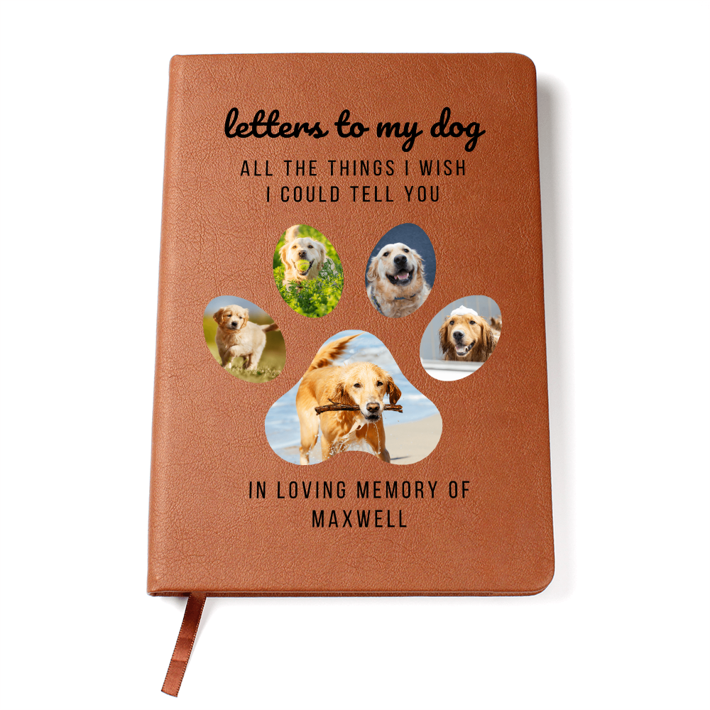 Letters to My Dog Personalized Journal- Dog Memorial Gift Custom Book- Loss of Dog Gifts- In Memory of Dog Sympathy Present- Dog In Heaven