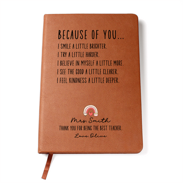 Personalized Teacher Journal Vegan Leather | Because of You Gift | End of Year Teacher Gift | Custom Thank You Notebook