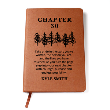 30th Birthday Gift, Chapter 30 Name Journal 30 Years Old Turning Thirty Notebook 30 Years Old Gift for Her or Him Friend Son Daughter Sister