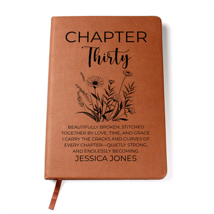 30th Birthday Gift, Chapter 30 Name Journal, 30 Years Old Turning Thirty Notebook 30 Years Old Gift for Her or Him Friend Daughter Sister