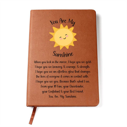 You Are My Sunshine Mental Health Journal