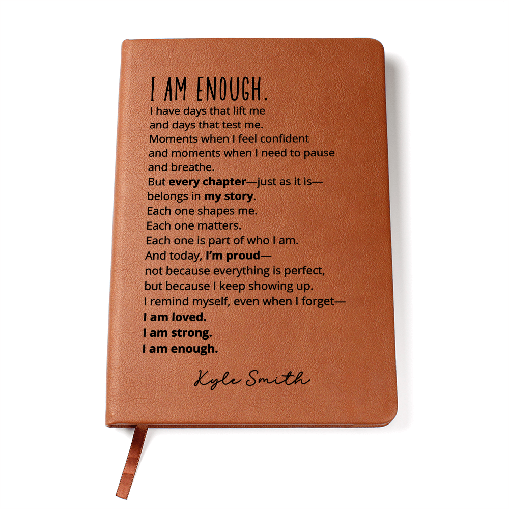 I Am Enough Custom Name Notebook - Self Esteem Self-love Daughter Friend Gift Idea