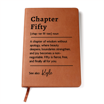 Chapter Fifty Journal 50th Birthday Gift for Him or Her, Milestone Birthday Gift for Men Women, Personalized Vegan Leather Notebook
