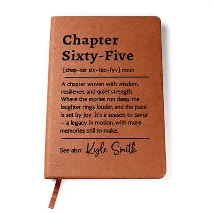 Chapter Sixty-Five 65th Birthday Gift Journal, Personalized Name Keepsake for Her or Him, Custom Milestone Definition Vegan Leather Notebook