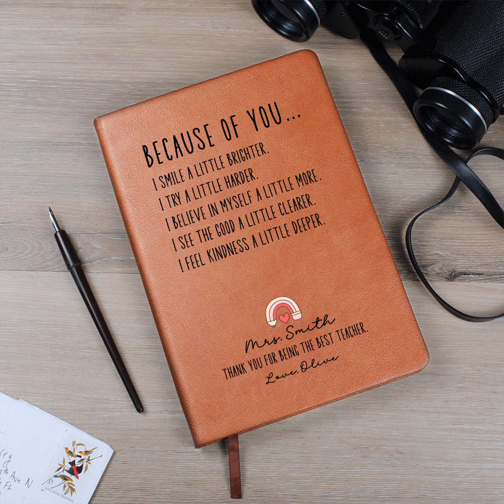 Personalized Teacher Journal Vegan Leather | Because of You Gift | End of Year Teacher Gift | Custom Thank You Notebook