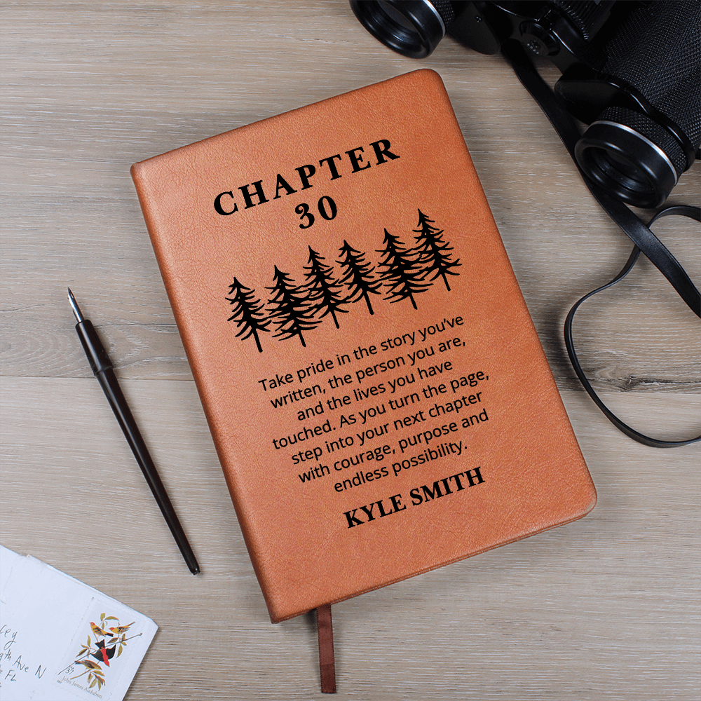 30th Birthday Gift, Chapter 30 Name Journal 30 Years Old Turning Thirty Notebook 30 Years Old Gift for Her or Him Friend Son Daughter Sister
