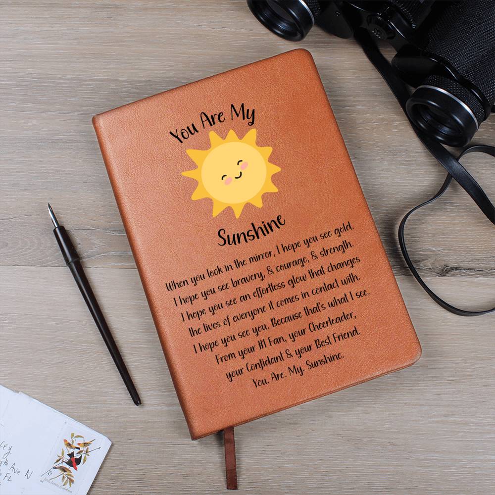 You Are My Sunshine Mental Health Journal