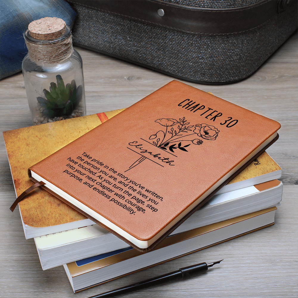 30th Birthday Gift for Her or Him-Chapter 30 Name Journal, Birth Month Flower Notebook, Personalized Birthday Gift for 30 Year Old Daughter