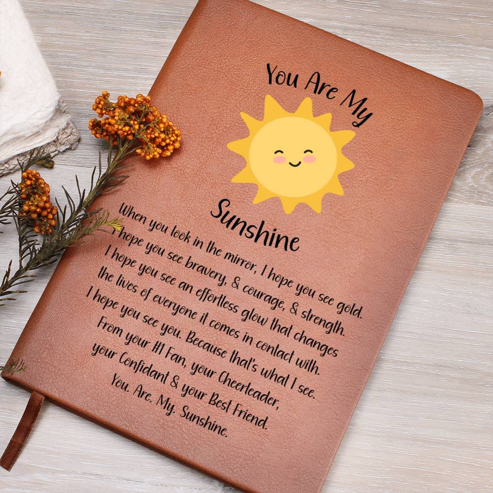 You Are My Sunshine Mental Health Journal