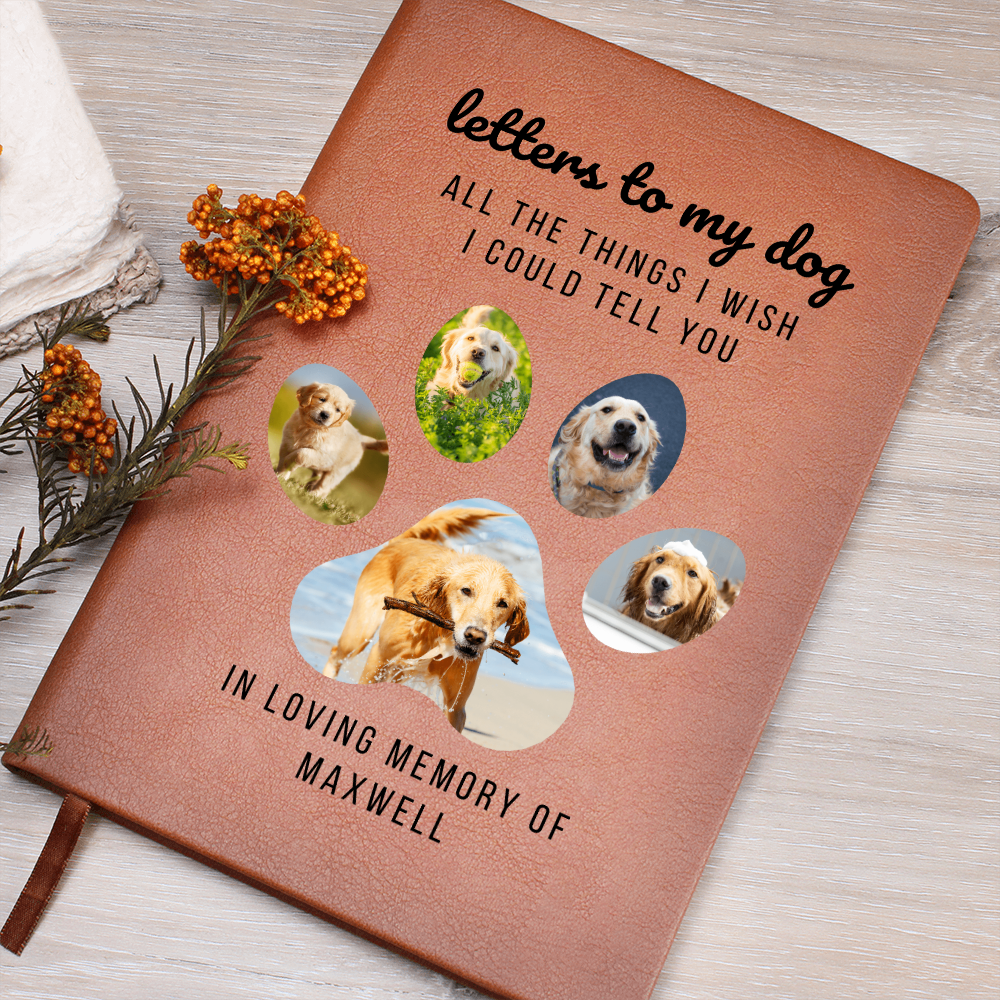 Letters to My Dog Personalized Journal- Dog Memorial Gift Custom Book- Loss of Dog Gifts- In Memory of Dog Sympathy Present- Dog In Heaven