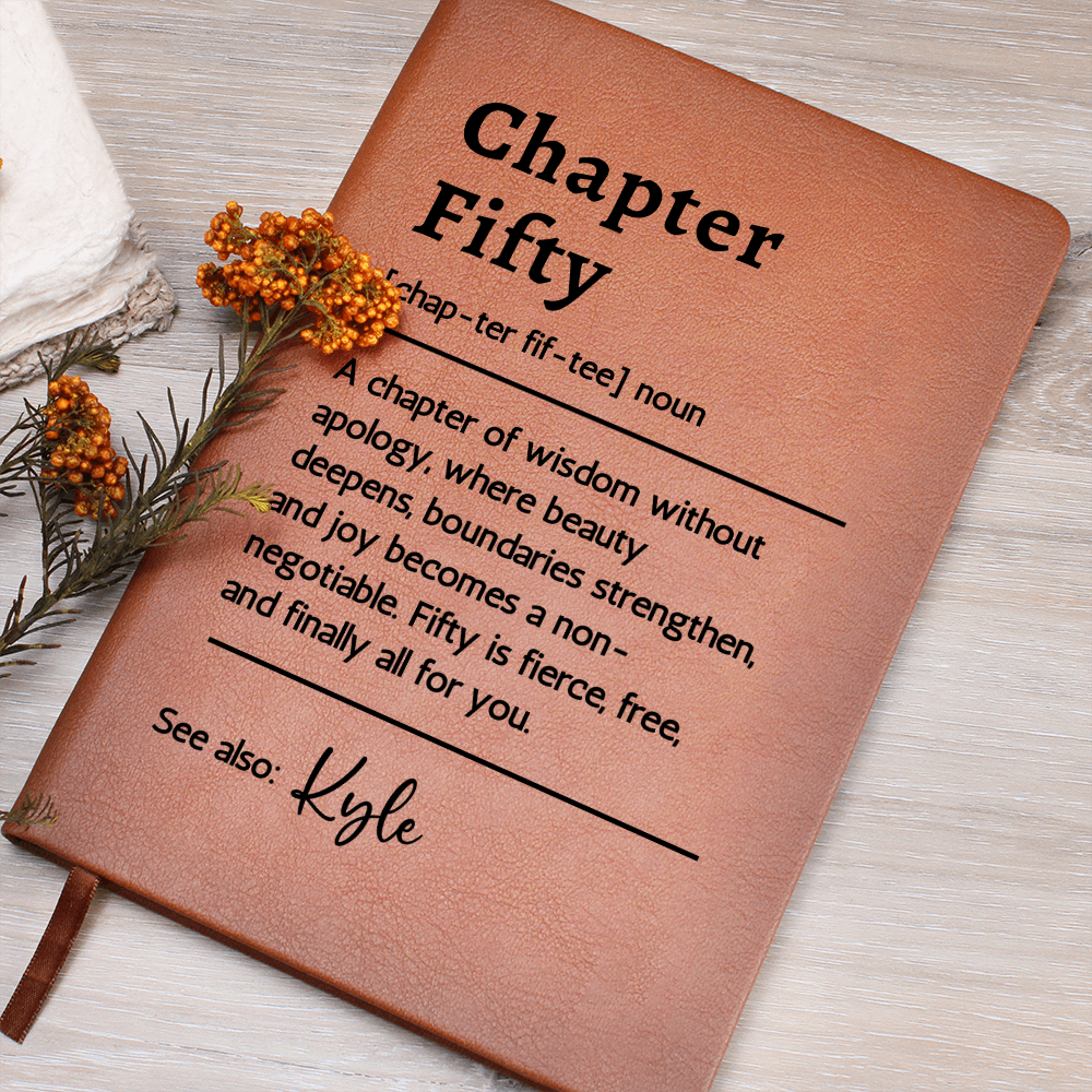 Chapter Fifty Journal 50th Birthday Gift for Him or Her, Milestone Birthday Gift for Men Women, Personalized Vegan Leather Notebook