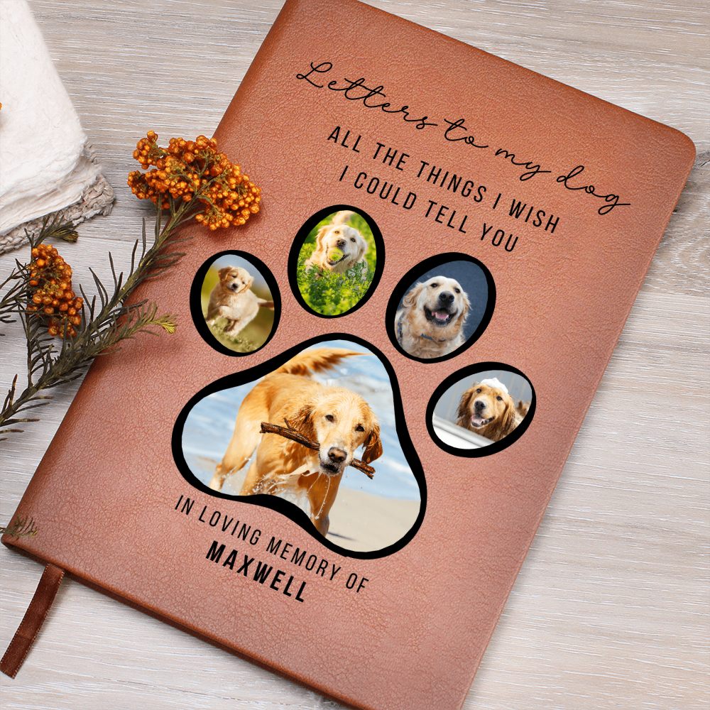 Letters to My Dog Personalized Journal- Dog Memorial Gift Custom Book Loss of Dog Gifts In Memory of Dog Sympathy Present-Dog In Heaven Dog Mom