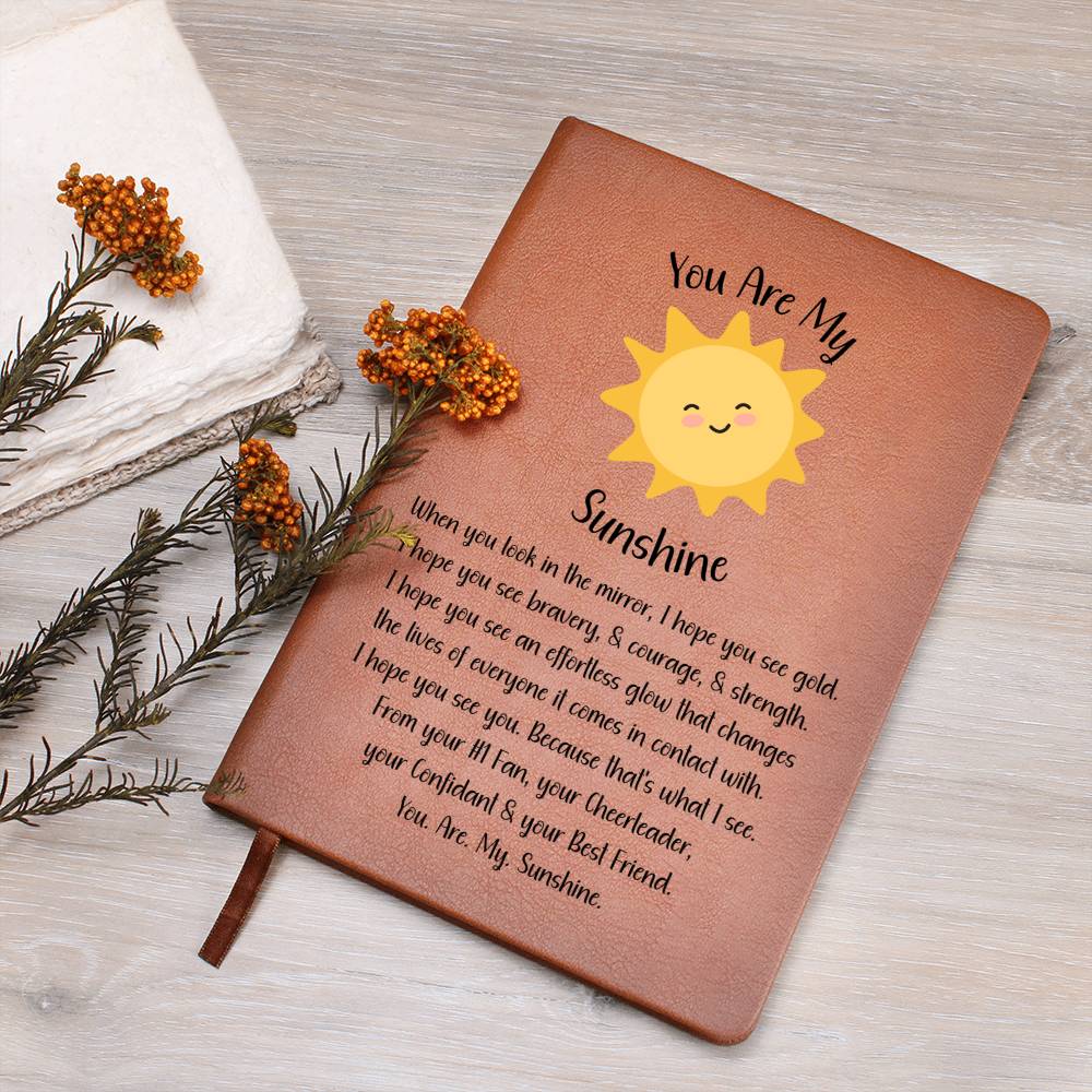 You Are My Sunshine Mental Health Journal