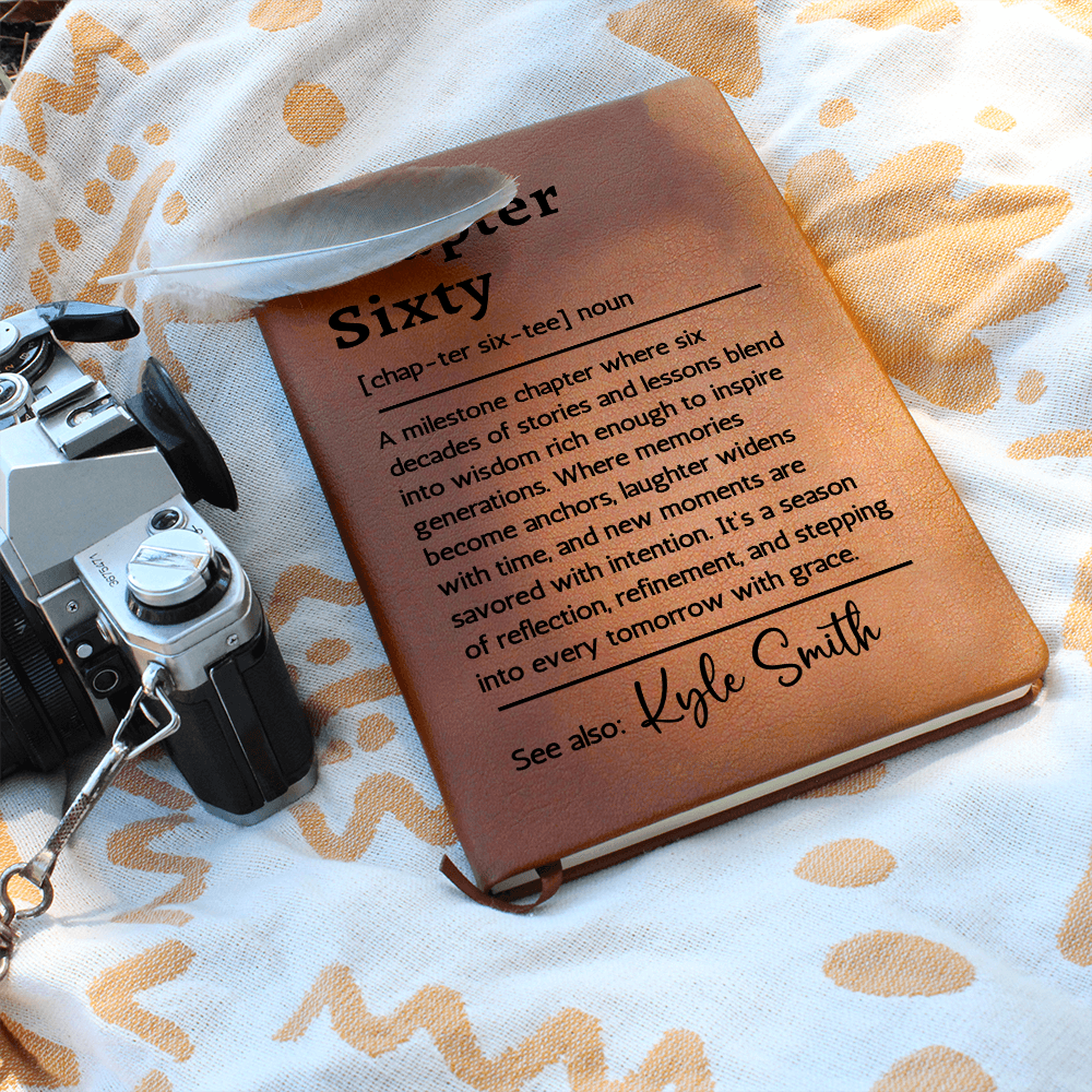 Chapter Sixty 60th Birthday Gift Journal, Personalized Name Keepsake for Her or Him, Custom Milestone Definition Vegan Leather Notebook