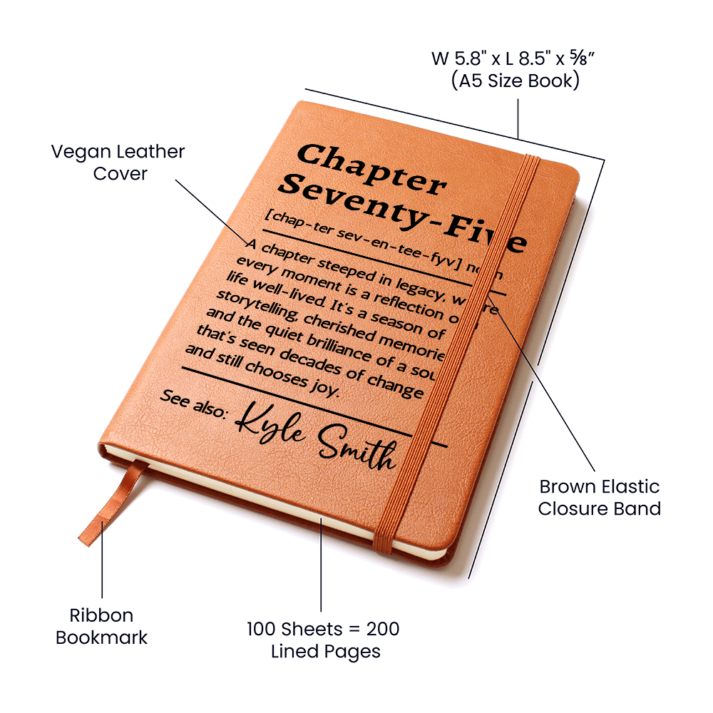 Chapter Seventy-Five Journal, Personalized 75th Birthday Gift for Her or Him, Custom Name Keepsake, Milestone Vegan Leather Notebook