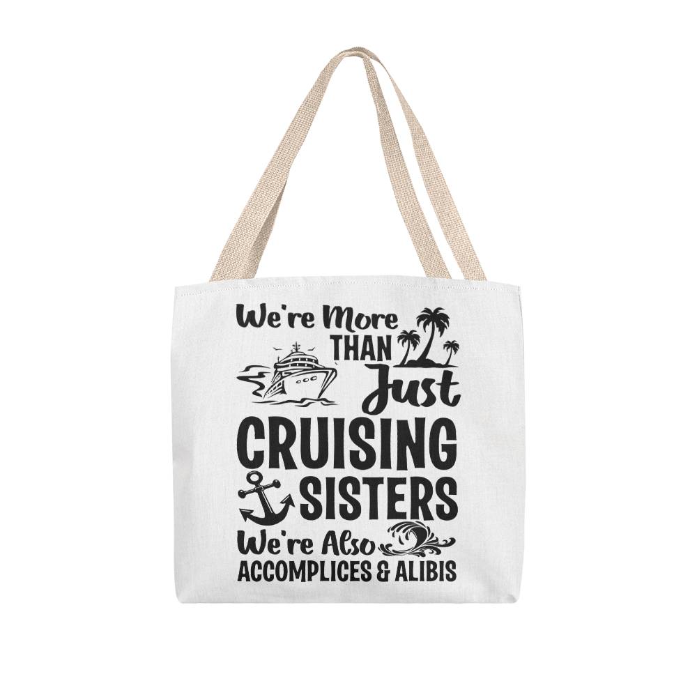 Sister Cruise Tote Bag