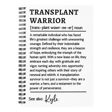 Transplant Warrior Custom Name Notebook | Transplant Anniversary Gift | Transplant Survivor Organ Transplant Gift of Life Transplant Surgery